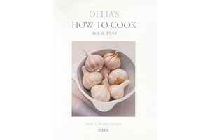 Delia's How to Cook Book Two