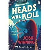 Heads Will Roll: A Suspenseful Slasher Horror Exploring Cancel Culture, Secrets, and a Killer Legend