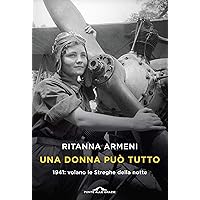 Una donna può tutto: 1941: volano le Streghe della notte