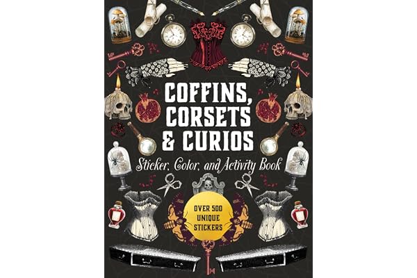 Coffins, Corsets & Curios Sticker /anglais: Over 500 Unique Stickers