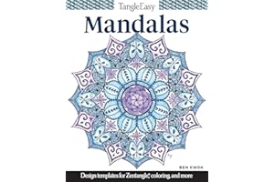 Mandalas Adult Coloring Book: Design Templates for Zentangle, Coloring, and More: Design Templates for Zentangle(r), Coloring, and More (Tangleeasy)