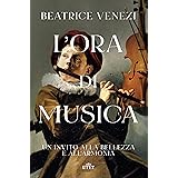 L'ora di musica. Un invito alla bellezza e all’armonia