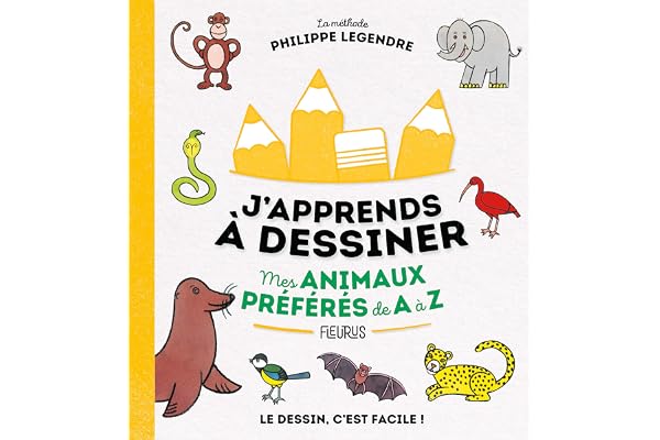 J'apprends à dessiner mes animaux préférés de A à Z