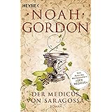 Der Medicus von Saragossa: Roman