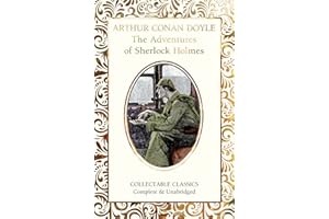 The Adventures of Sherlock Holmes (Flame Tree Collectable Classics)