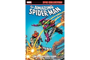 Amazing Spider-Man Epic Collection: The Goblin's Last Stand [New Printing 2]
