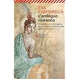 L'ambiguo malanno: Condizione e immagine della donna nell’antichità greca e romana