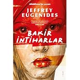 Bakir İntiharlar: Middlesex'in Yazarından
