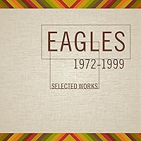 Eagles Selected Works (1972-1999)