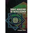 Iran's Ministry of Intelligence: A Concise History