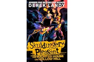 The Haunted House on Hollow Hill: New for 2024, an epic fantasy adventure in the bestselling Skulduggery Pleasant universe
