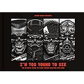 I'm Too Young To Die: The Ultimate Guide to First-Person Shooters 1992-2002