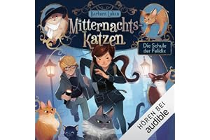 Die Schule der Felidix: Mitternachtskatzen 1