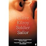 Soldier Sailor: 'One of the finest novels published this year' The Sunday Times