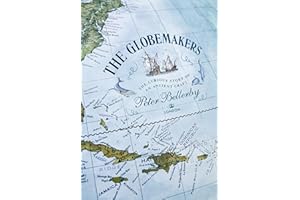The Globemakers: The Curious Story of an Ancient Craft (Bloomsbury Publishing)