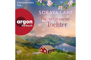 Die vergessene Tochter: Die verlorenen Töchter, Band 7