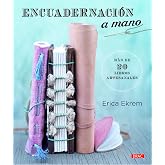 Encuadernaci&oacute;n a mano. M&aacute;s de 20 libros artesanales (TENDENCIAS JUVENILES)