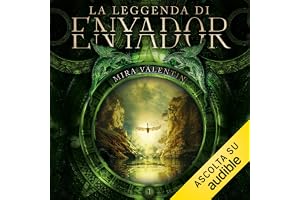 La leggenda di Enyador: La saga di Enyador, Vol. 1