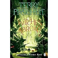 Witches Abroad: (Discworld Novel 12) (Discworld Novels, 12)