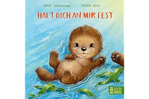 Halt dich an mir fest: Ein süßes Mitmachbuch ab 2 Jahren - zum Pusten, Klopfen und Liebhaben (Mitmachpappen, Band 10)