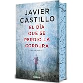 El D&iacute;a Que Se Perdi&oacute; La Cordura (Edici&oacute;n Limitada, Cantos Pintados) / The Day Sanity Was Lost (Limited Edition, Sprayed Edges