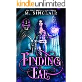 Finding Fae (Lost In Fae Book 1)