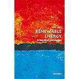 Renewable Energy: A Very Short Introduction (Very Short Introductions)