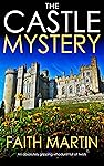 THE CASTLE MYSTERY an absolutely gripping whodunit full of twists (English Edition)