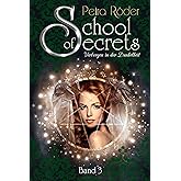 School of Secrets (Band3) - Verborgen in der Dunkelheit