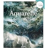 Aquarelle l'eau révélée