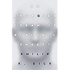 Do Androids Dream of Electric Sheep?: The inspiration for the films Blade Runner and Blade Runner 2049 (English Edition)