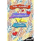 Desafiando al míster (Con armas de mujer 4)