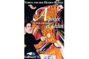 Apogée et déclin: Le Siècle d'or espagnol