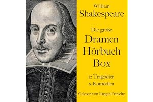 William Shakespeare - Die große Dramen Hörbuch Box: 12 Tragödien und Komödien ungekürzt gelesen