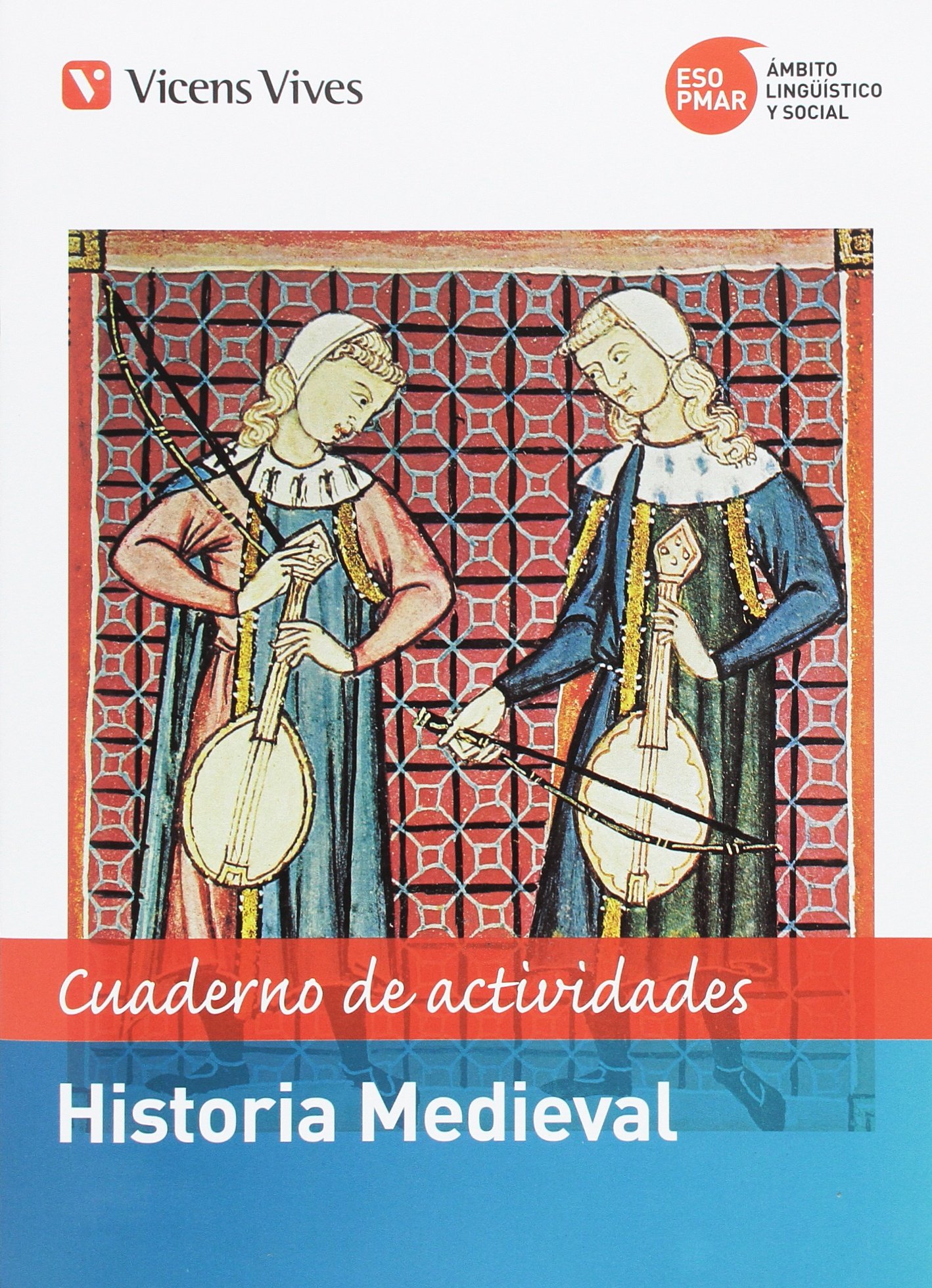 PMAR - ESO. Historia Medieval. Cuaderno de Actividades