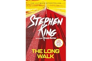 The Long Walk: from No. 1 bestseller Stephen King writing as Richard Bachman, and a major motion picture (The Bachman Books)