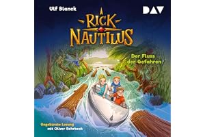 Der Fluss der Gefahren: Rick Nautilus 9