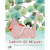 Sabırlı Ol Miyuki