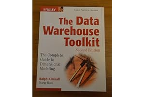 The Data Warehouse Toolkit: The Complete Guide to Dimensional Modeling