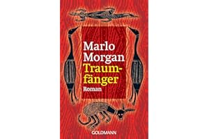 Traumfänger: Die Reise einer Frau in die Welt der Aborigines