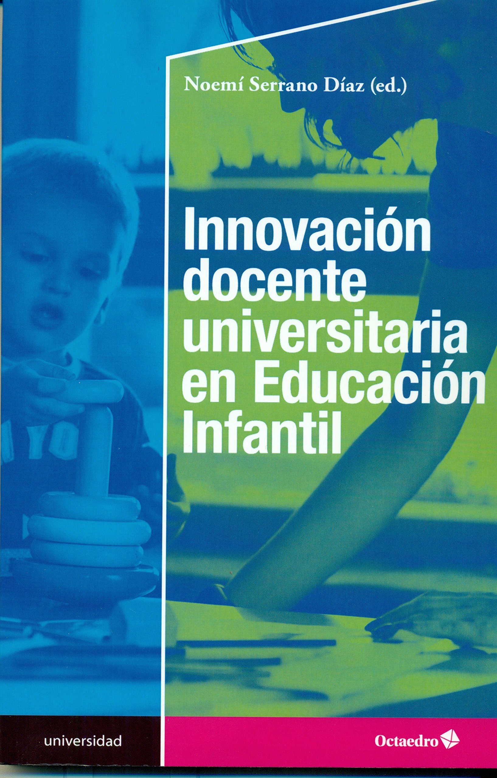Innovación docente universitaria en Educación Infantil