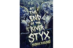 At the End of the River Styx