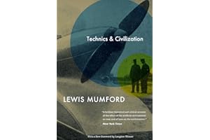 Technics and Civilization