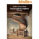 Cuentos g&oacute;ticos completos (1800-1922): (1880-1922) (Cl&aacute;sica Maior)