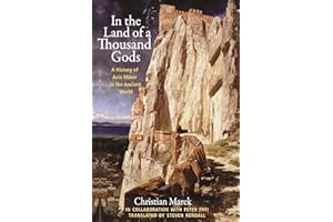 In the Land of a Thousand Gods: A History of Asia Minor in the Ancient World