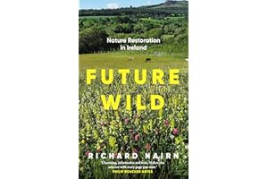 Future Wild: Nature Restoration in Ireland