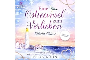 Eiskristallküsse: Eine Ostseeinsel zum Verlieben 1