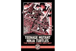 Teenage Mutant Ninja Turtles: The Mirage Years 1984-1987--IDW Classic Collections