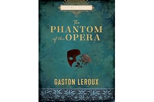 The Phantom of the Opera: Gaston Leroux (Chartwell Classics)