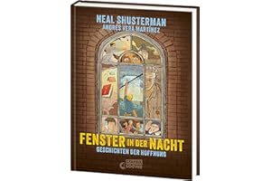 Fenster in der Nacht: Geschichten der Hoffnung - Graphic Novel über die Zuversicht im Holocaust